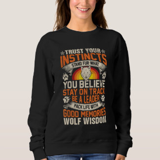 Camiseta Trust Your Instincts Stand Fur What You Believe St