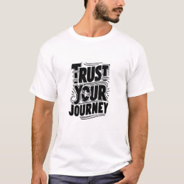 Camiseta Trust Your Journey Vertical Typography Art
