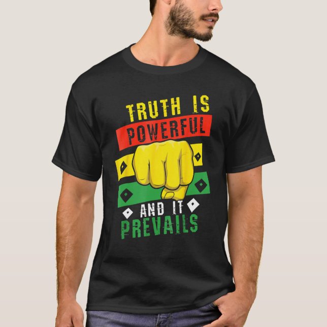 Camiseta Truth Powerful Black Fist Prevail, Pride Black His (Frente)