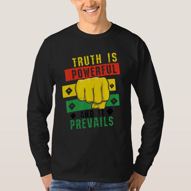 Camiseta Truth Powerful Black Fist Prevail, Pride Black His (Frente)
