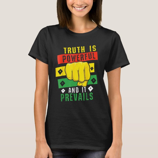 Camiseta Truth Powerful Black Fist Prevail, Pride Black His (Frente)