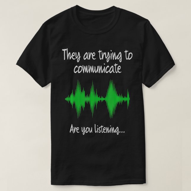 Camiseta Trying To Communicate I Mind Paranormal Hunt Hallo (Frente do Design)