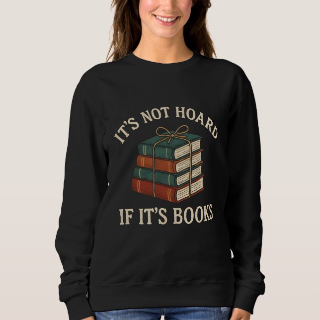CAMISETA T'S NOT HOARD  IF IT'S BOOKS (Frente)