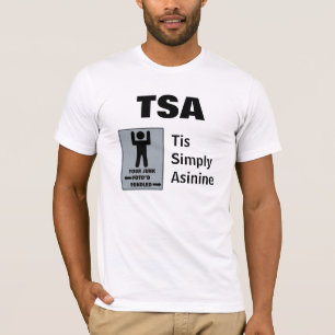 Camiseta TSA, Tis simplesmente asinino -