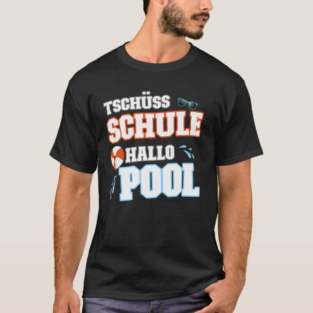 Camiseta Tschüss School Hello Piscina Nadando Piscina (Frente)
