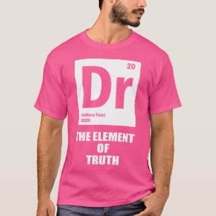 Camiseta Tshirt de Mesa periódica Fauci Dr. Fauci O Element