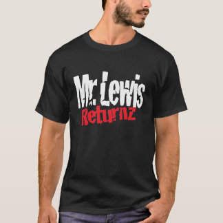 Camiseta Tshirt dos homens de Mr.Lewis_Returnz