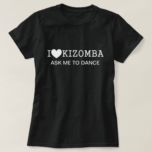 Camiseta Tshirt "I Love Kizomba" p/ Mulher (Frente do Design)