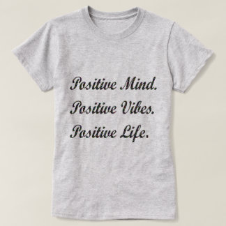 Camiseta Tshirt positivo da vida das impressões positivas