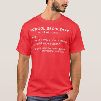 Camiseta TSirt Clássico de Definição de Secretário Escolar