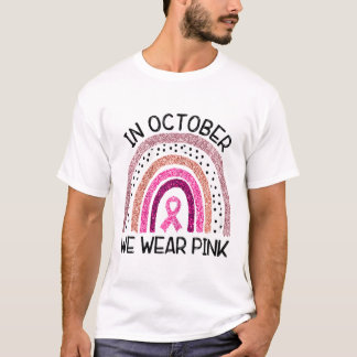 Camiseta Tu Em Outubro Vestimos Sensibilização Do Cancer Da
