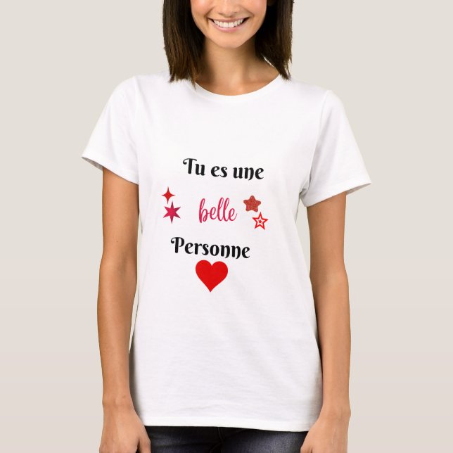 Camiseta Tu es une belle personne  (Frente)
