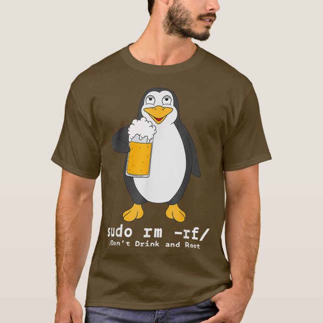 Camiseta Tu Linu Penguin Sudo Rm Rf  Computerfreak Beer (Frente)