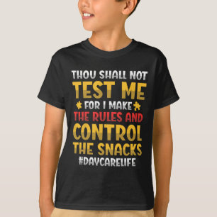 Camiseta Tu Não Me Testarás Pois Eu Faço As Regras Dia