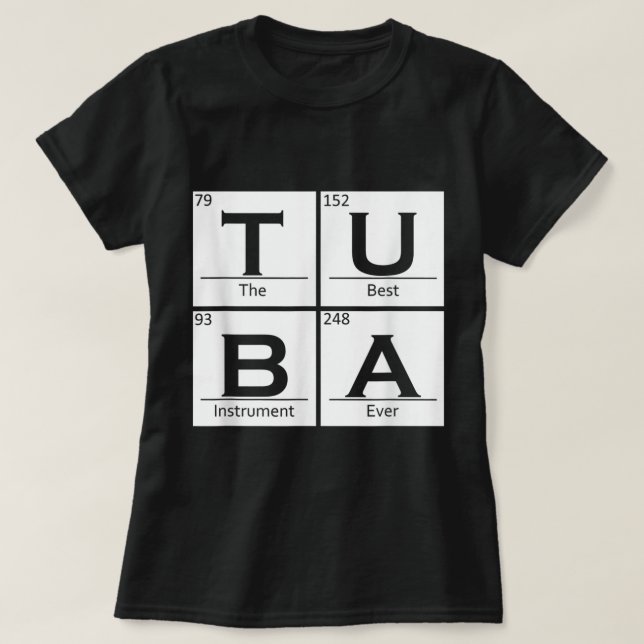 Camiseta Tuba Chemistry Elements Tubist Jazz Music Tuba Pla (Frente do Design)