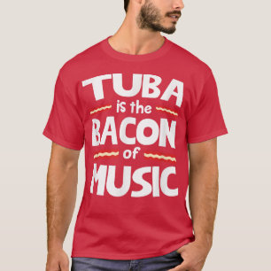 Camiseta Tuba é o Bacon da Música