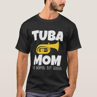 Camiseta Tuba Engraçada Mãe Como Normal, Mas Maior Bandeira