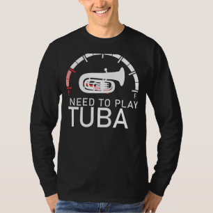 Camiseta Tuba Tunes: Vazio Eu Preciso Tocar Tee Tuba para M