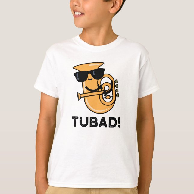 Camiseta Tubad Funny Music Tuba Pun (Frente)