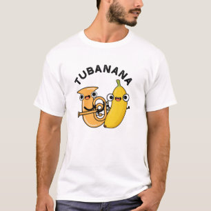 Camiseta Tubanana Funny Tuba Banana Pun