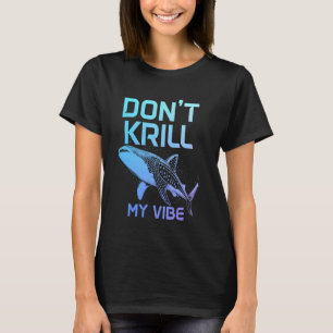 Camiseta Tubarão-baleia Não Krill Minha Vibe Engraçado