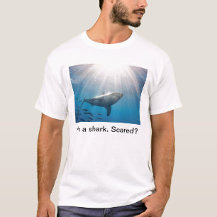 Camiseta Tubarão. Scared?