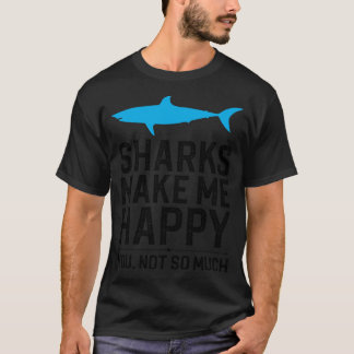 Camiseta Tubarões Me Fazem Feliz Você Não