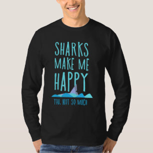 Camiseta Tubarões Me Fazem Feliz Você Não