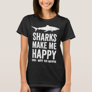 Camiseta Tubarões Me Tornam Feliz Tubarão Legal
