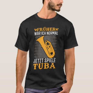 Camiseta Tubist Musiker Tubaspieler Geschenk