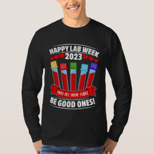 Camiseta Tubo Feliz Semana do Laboratório 2023 Que Todos os