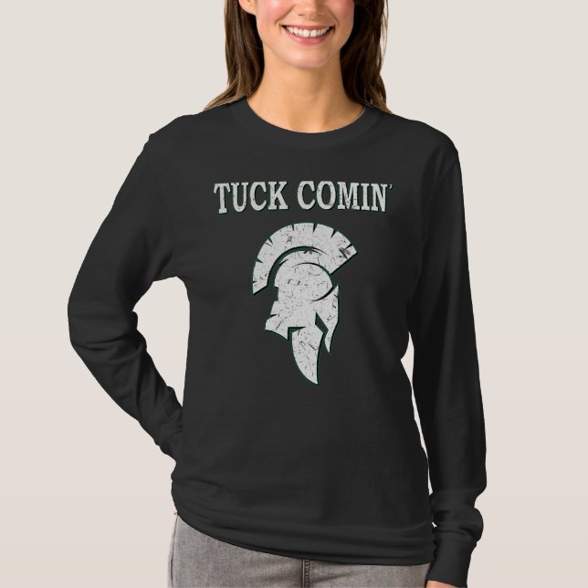 Camiseta Tuck Comin (Frente)
