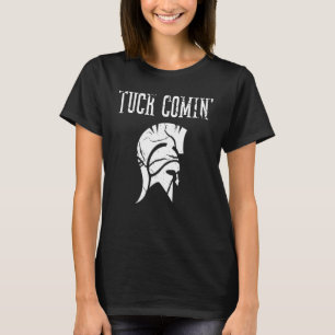 Camiseta Tuck Comin