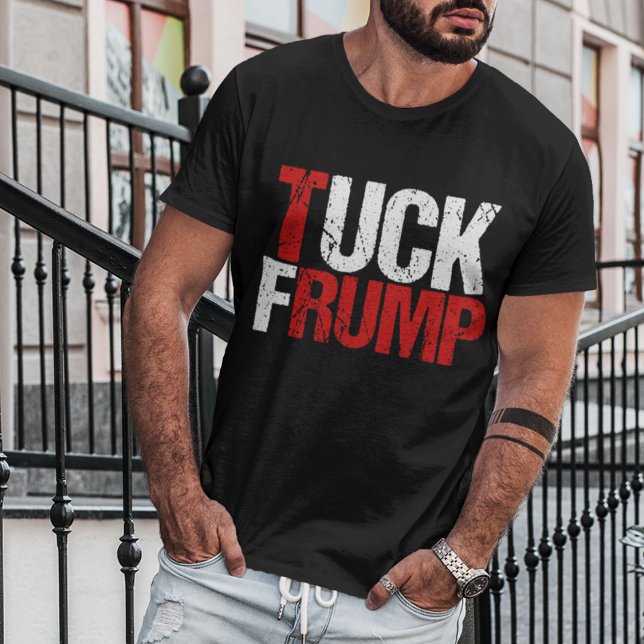 Camiseta Tuck Frump Funny Anti Donald Trump (Criador carregado)