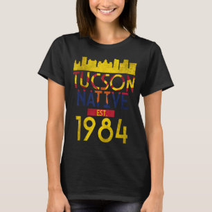 Camiseta Tucson Native Est 1984