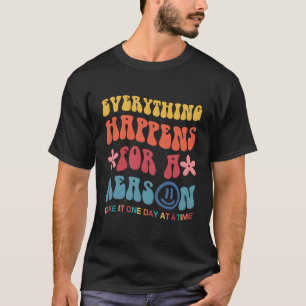 Camiseta Tudo Acontece Por Uma Razão Estética