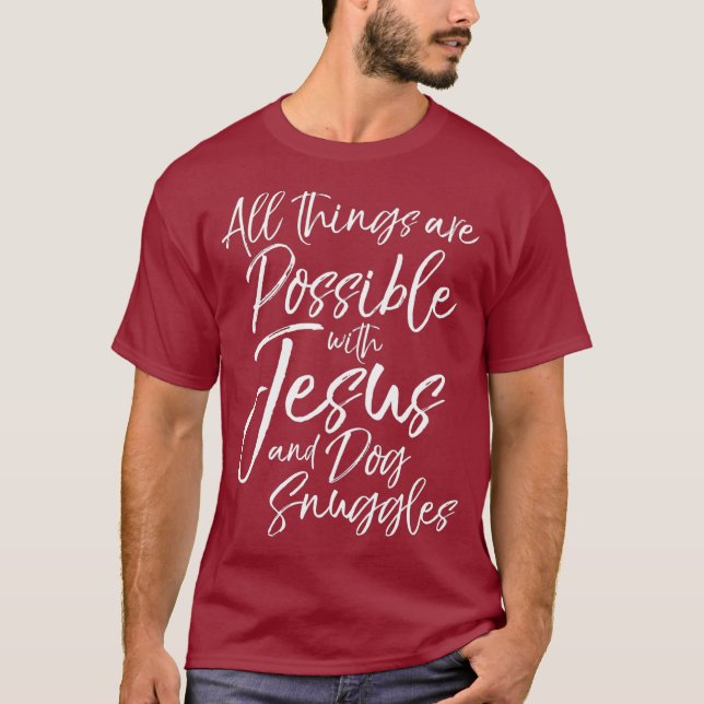 Camiseta Tudo Bastante é Possível com Jesus e Cão (Frente)