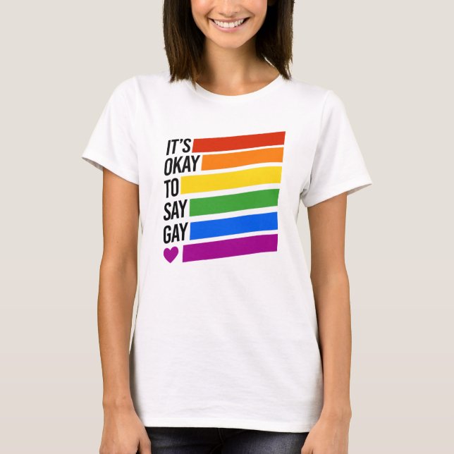 Camiseta Tudo bem dizer barras de arco-íris gay (Frente)