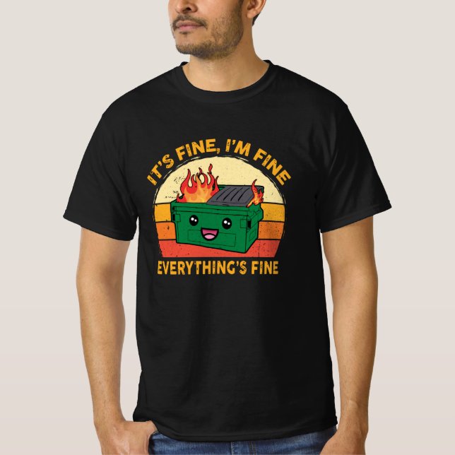 Camiseta Tudo bem, estou bem, tudo está bem, Lil Dumpster (Frente)