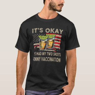 Camiseta Tudo bem, eu tive meus dois Obrigados de vacinação