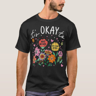 Camiseta Tudo Bem Não Estar Bem Saúde Mental Seja Gentil