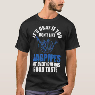 Camiseta Tudo bem se você não gosta de cachimbos, nem todo