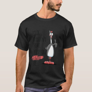 Camiseta Tudo Bem Se Você Não Gosta de Mim Nem Todo Mundo T