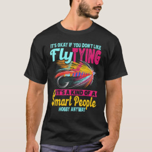 Camiseta Tudo Bem Se Você Não Gosta de Pesca com Mosca