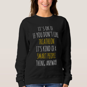 Camiseta Tudo bem se você não gosta de Triathlon corra bici