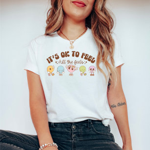 Camiseta Tudo bem Sentir todos os Sentimentos Saúde Mental