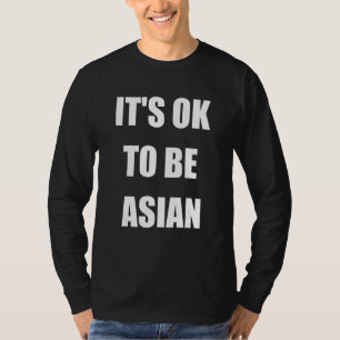 Camiseta Tudo bem ser asiático I Asia Orgulho chinês japonê
