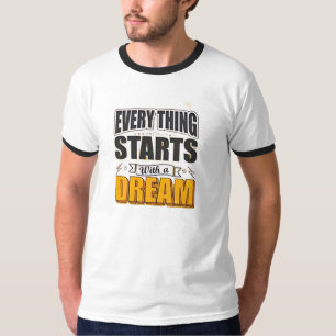 Camiseta Tudo começa com um sonho