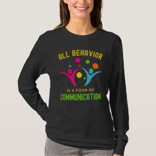 Camiseta Tudo Comportamento É Uma Forma De Comunicação Tera