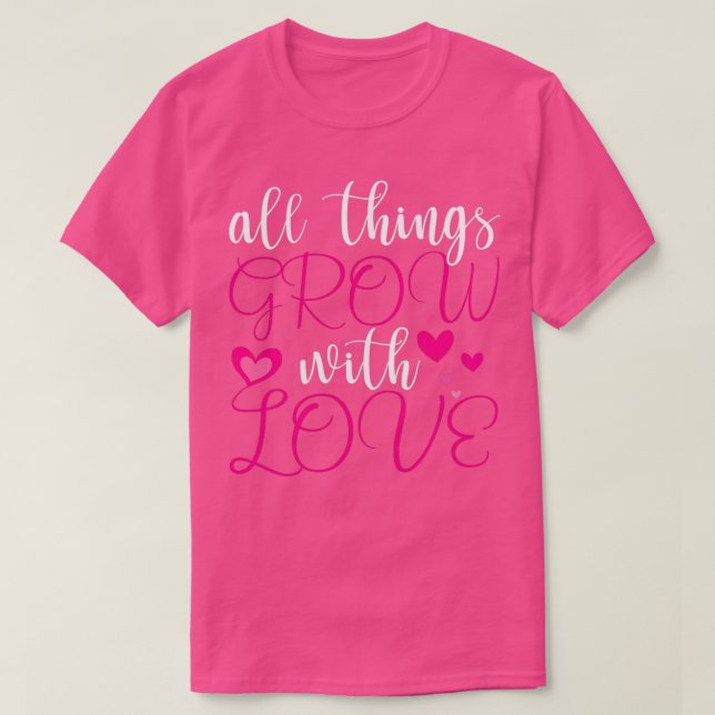 CAMISETA TUDO CRESCE COM AMOR 2 (Frente do Design)